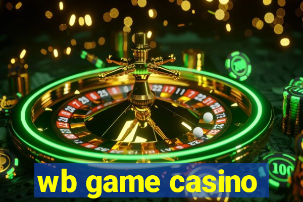 wb game casino